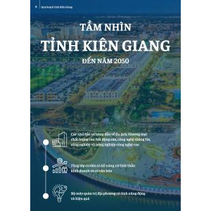 Quy Hoạch Tỉnh Kiên Giang Thời Kỳ 2021-2030, Tầm Nhìn Đến Năm 2050